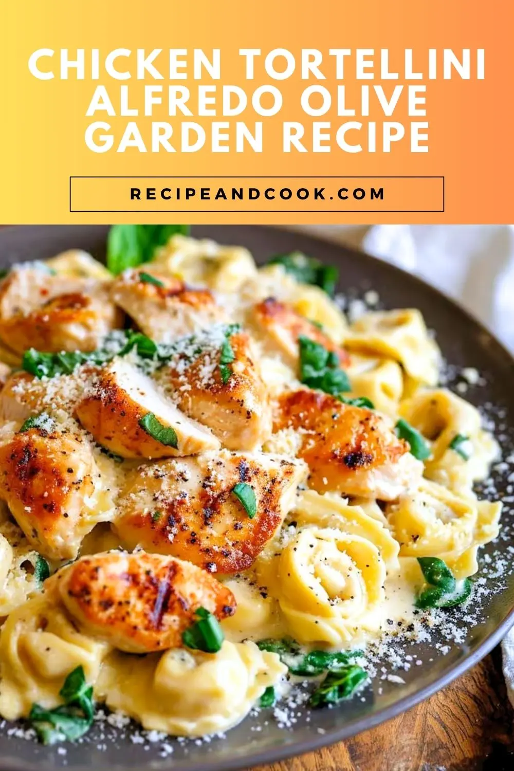 Chicken Tortellini Alfredo Olive Garden