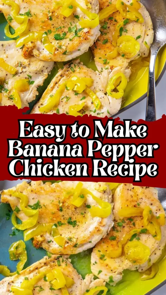 Banana Pepper Chicken
